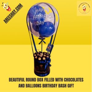 BEAUTIFUL ROUND BOX FILLED WITH CHOCOLATES AND BALLOONS BIRTHDAY BASH GIFT