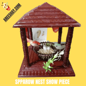 SPPAROW NEST SHOW PIECE