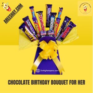 CHOCOLATE BIRTHDAY BOUQUET FOR HER