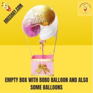 EMPTY BOX WITH BOBO BALLOON AND ALSO SOME BALLOONS
