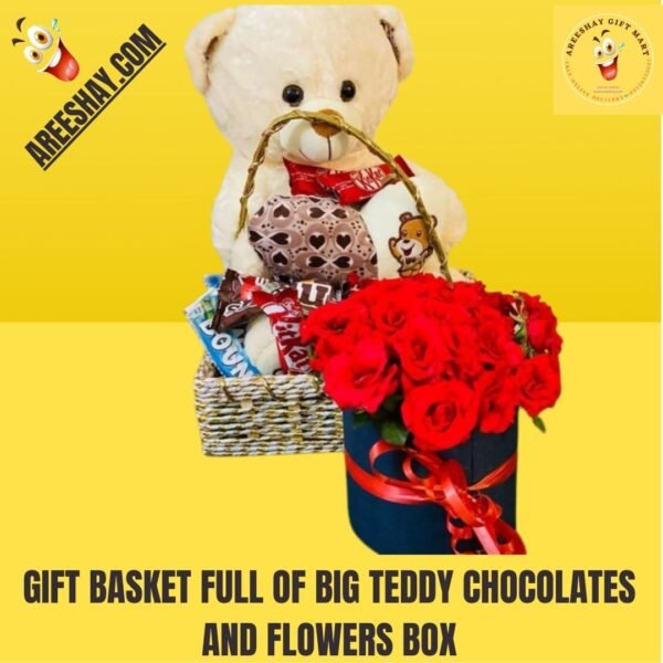 GIFT BASKET FULL OF BIG TEDDY CHOCOLATES AND FLOWERS BOX