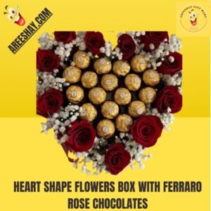 HEART SHAPE FLOWERS BOX WITH FERRARO ROSE CHOCOLATES